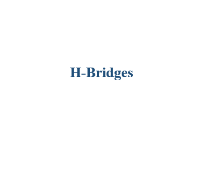 H-Bridges