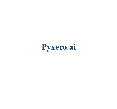Pyxero.ai